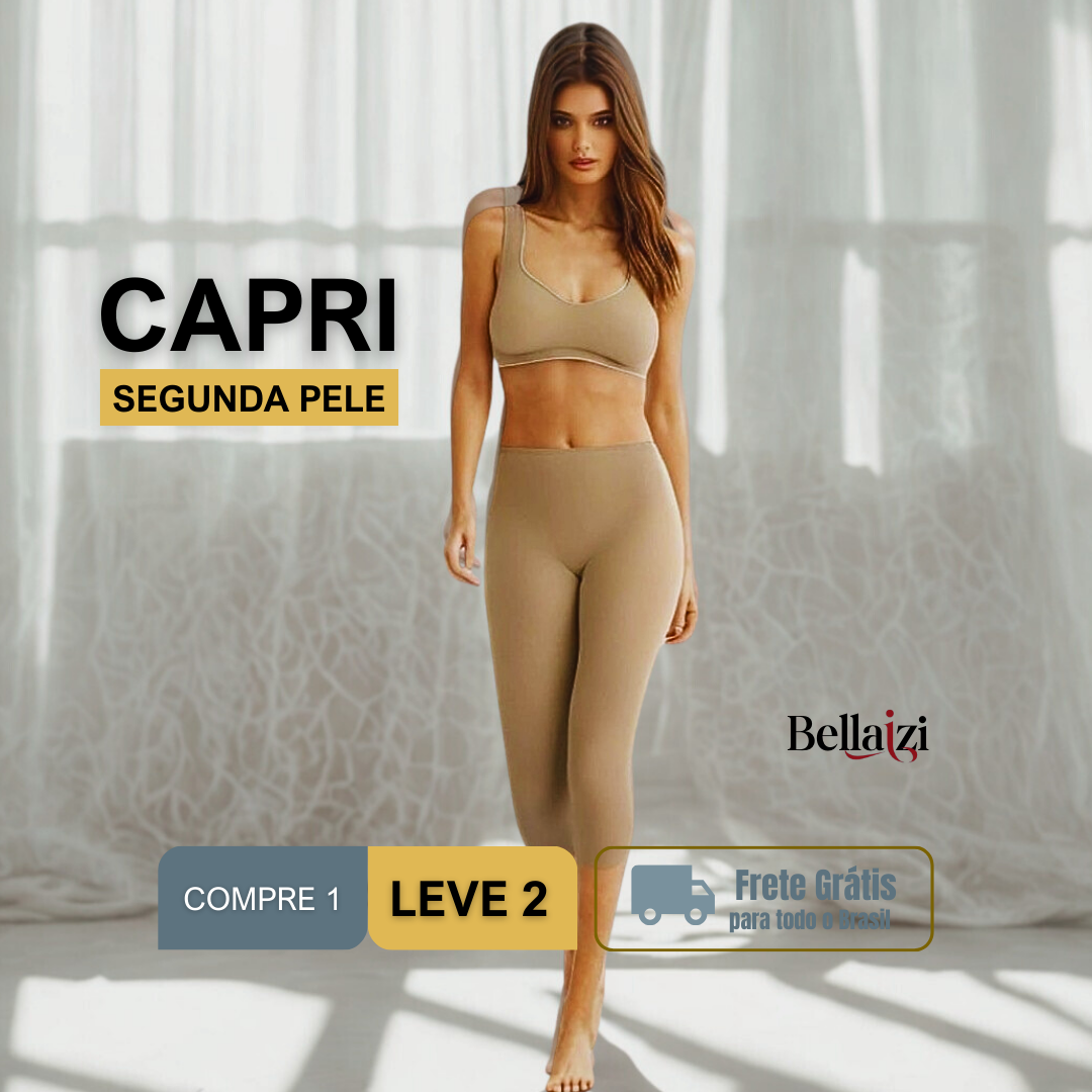 Capri  Segunda Pele | OFERTA Leve 2 e Pague 1